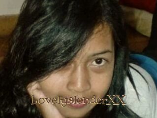 LovelyslenderXX