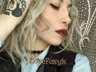 LoveFoxyk