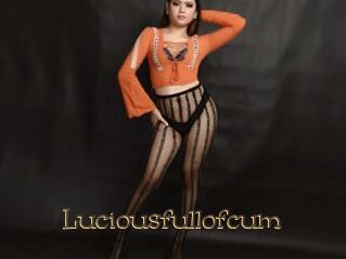 Luciousfullofcum