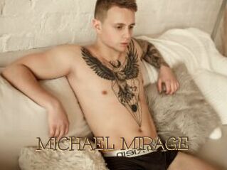 MICHAEL_MIRAGE