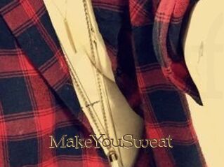 MakeYouSweat