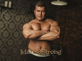 ManSoStrong