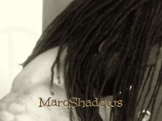 MarqShadows