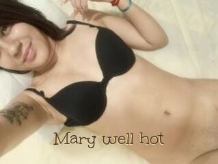 Mary_well_hot