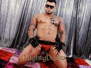 MightyDudex