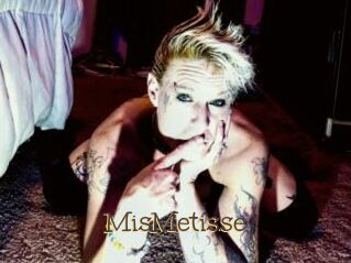 MisMetisse