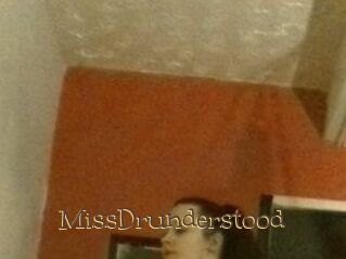 MissDrunderstood