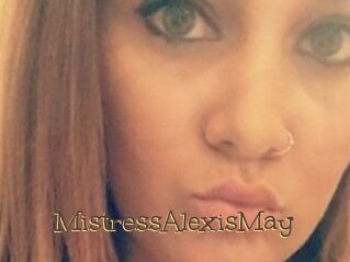 MistressAlexisMay
