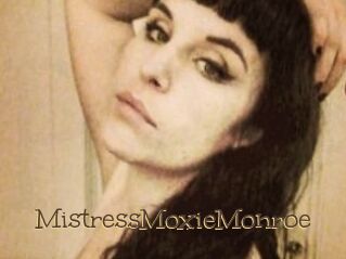 MistressMoxieMonroe