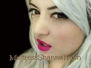 MistressShannaTrash