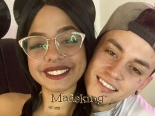 Madeking