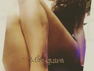 Mae_quira