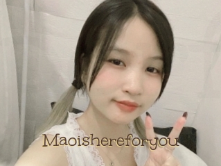 Maoishereforyou