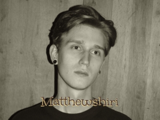 Matthewshiri