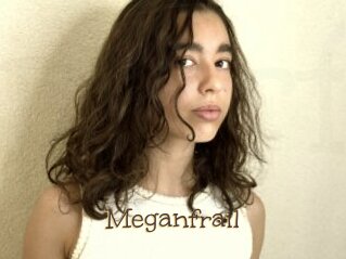 Meganfrail