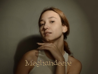 Meghandeere