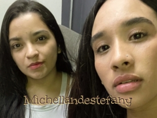 Michellandestefany
