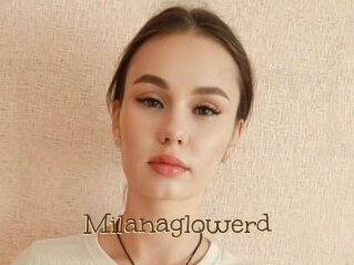 Milanaglowerd