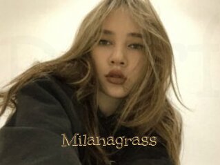 Milanagrass