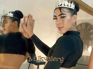 Milkvalery