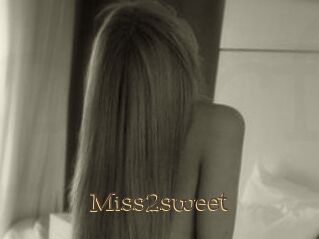 Miss2sweet