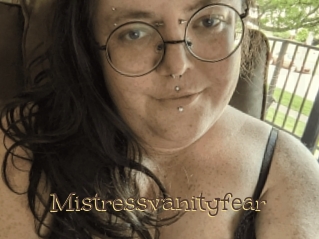 Mistressvanityfear