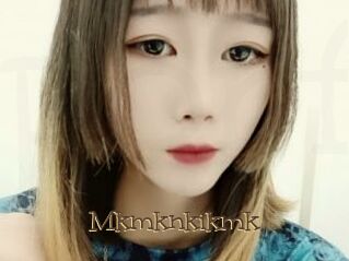 Mkmknkikmk