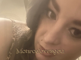 Monroelovesyou