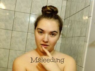 Msleeding