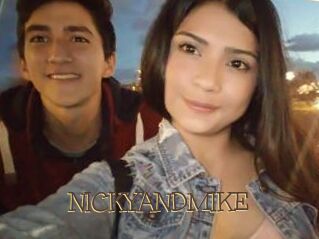 NICKYANDMIKE