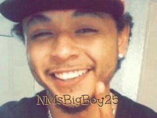 NMsBigBoy25