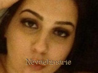 Nevaehmarie