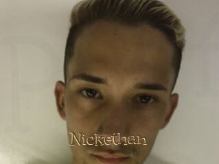 Nickethan