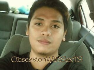 ObsessionWildSexTS