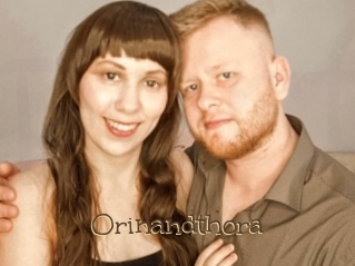 Orinandthora