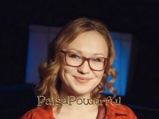PaisaPowerful
