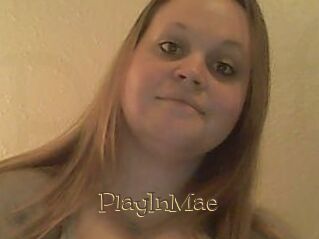 PlayInMae