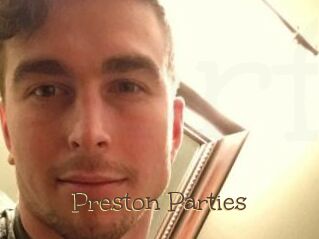Preston_Parties