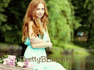 PrettyBBLoving