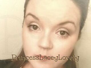 PrincessLaceyLovely