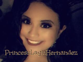 PrincessLaylaHernandez