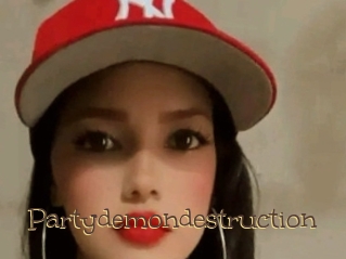 Partydemondestruction