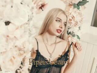 Piperdream