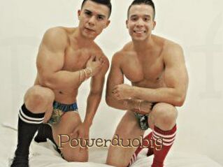 Powerduobig