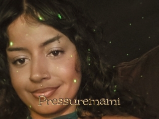 Pressuremami