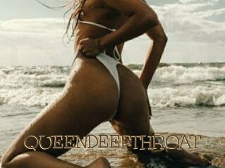 QUEENDEEPTHROAT