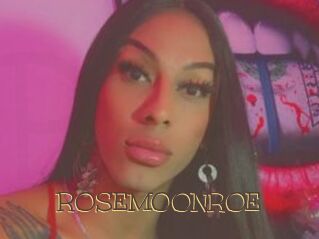 ROSEMOONROE