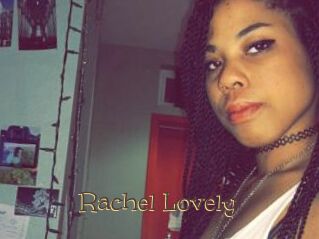 Rachel_Lovely