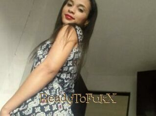 ReadyToFukX