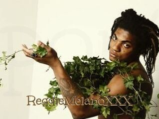 ReggieMelanoXXX